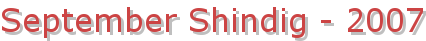 September Shindig - 2007